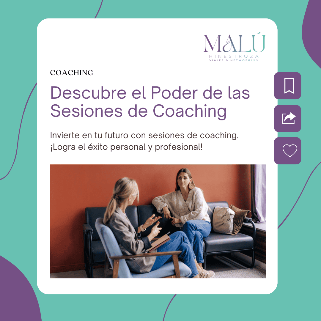 Descubre el Poder de las Sesiones de Coaching