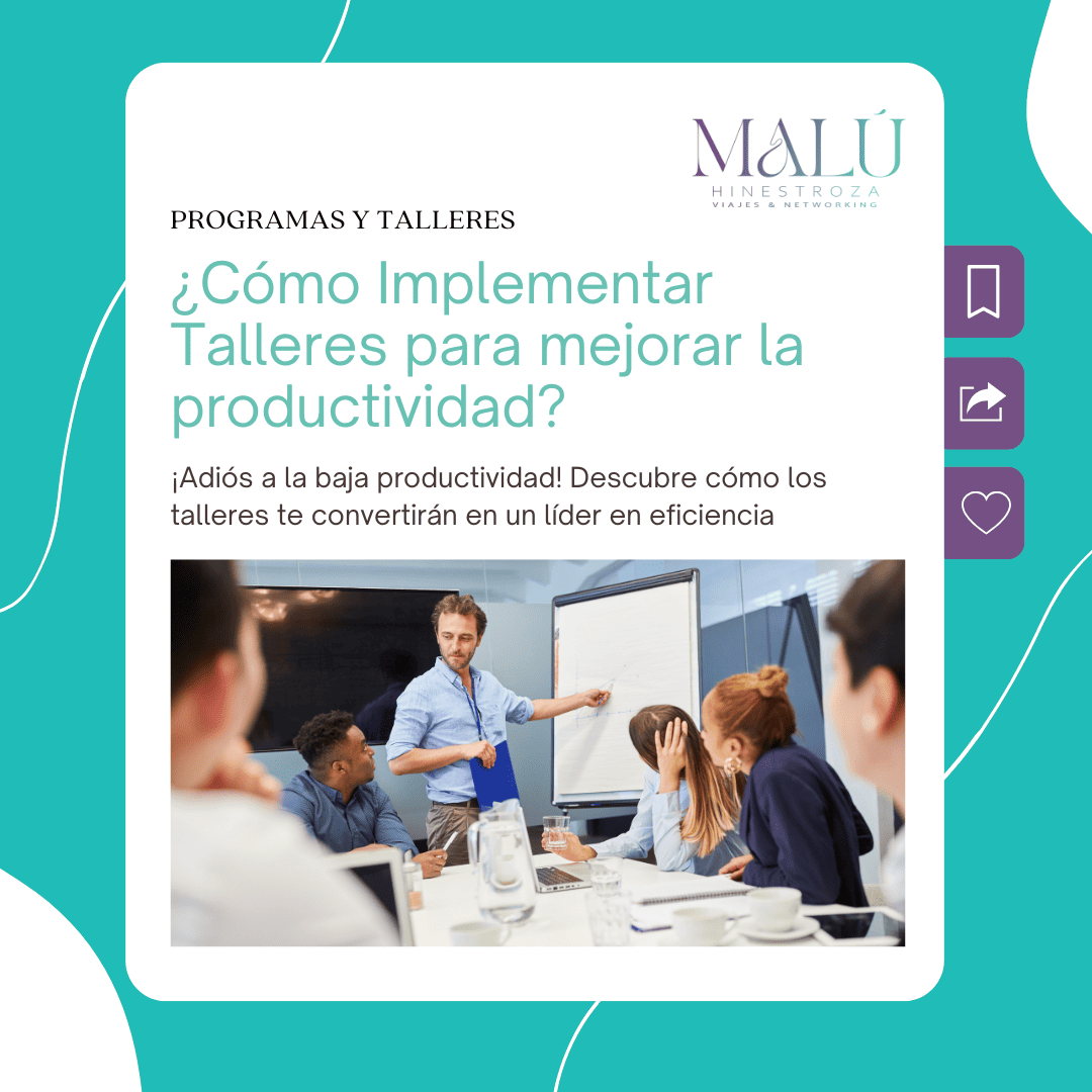 Cómo Implementar Talleres para mejorar la productividad