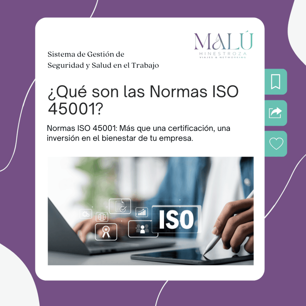 ¿Qué son las Normas ISO 45001?